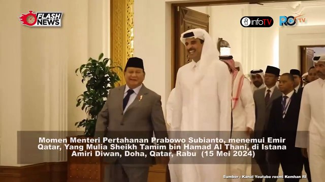 MENHAN PRABOWO, MENEMUI EMIR QATAR, YANG MULIA SHEIKH TAMIM BIN HAMAD AL THANI.