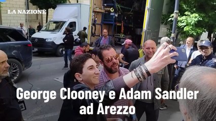 George Clooney e Adam Sandler ad Arezzo