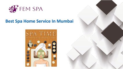 Best Spa Service At Home In Mumbai - Fem Spa