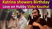 Katrina shares Glimpses of hubby Vicky’s 36th Birthday with Loved-Up Pictures
