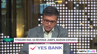 Decoding Titagarh Rail Systems Q4 Earnings | NDTV Profit