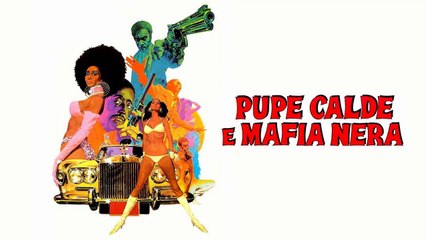 Pupe calde e mafia nera (1969) HD