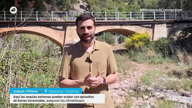 Aquí las sequías extremas pueden acabar con episodios de lluvias torrenciales, aseguran los climatólogos