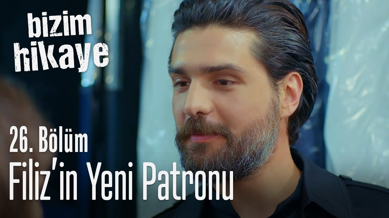 Filiz'in yeni patronu Ömer Bey - Bizim Hikaye 26. Bölüm