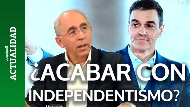 Si Pedro Sánchez quisiera acabar con el independentismo tendría que coger la maleta y salir de la Moncloa