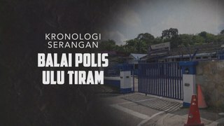 [KRONOLOGI] Serangan Balai Polis Ulu Tiram
