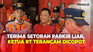 Oknum Ketua RT di Jakpus yang Terima Setoran Parkir Liar Terancam Dicopot
