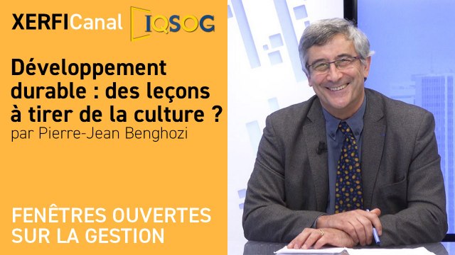 Développement durable : des leçons à tirer de la culture ? [Pierre-Jean Benghozi]