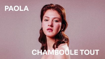Paola (Star Academy) : son premier single "Chamboule tout"