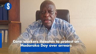 Cane workers threaten to protest on Madaraka Day over arrears