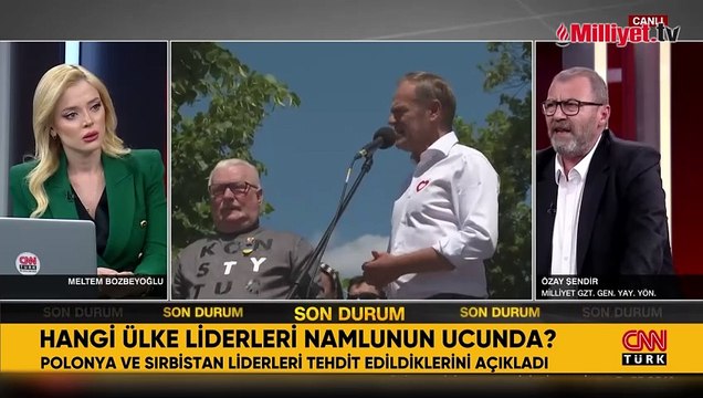 Hangi ülke liderleri namlunun ucunda? Özay Şendir değerlendirdi...