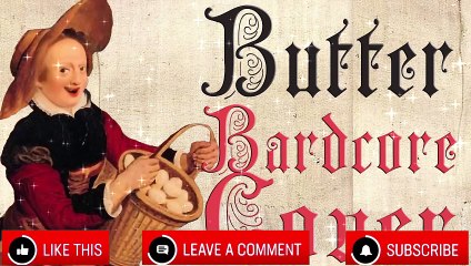 Butter  (Medieval Parody Cover   Bardcore) Originally by BTS