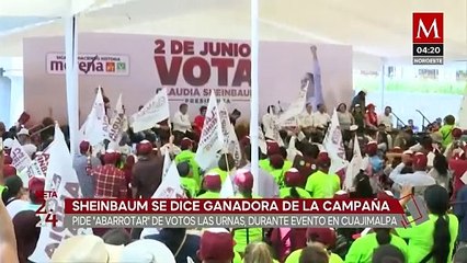 Sheinbaum afirma ser ganadora de campaña y pide abarrotar de votos las urnas
