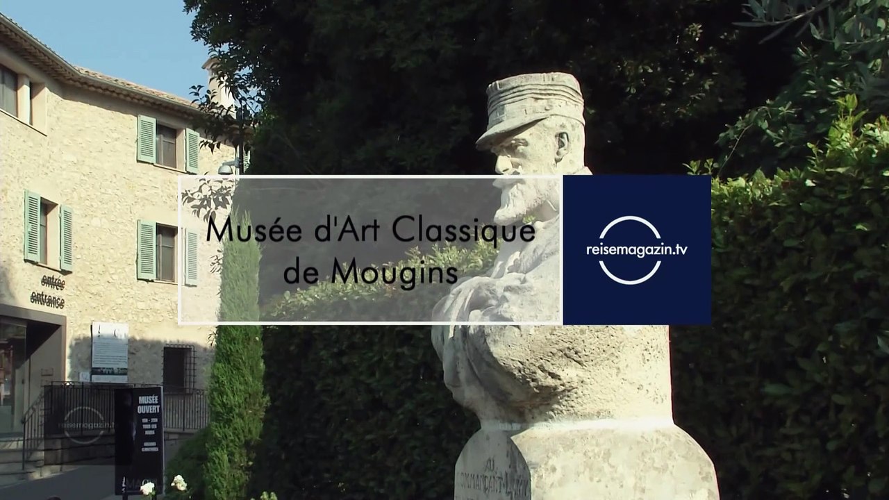 Tips-4-Trips - Tipp12 -- Musée d'Art Classique de Mougins in 1 Minute