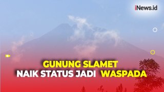 Gunung Slamet Naik Status, Pendakian Ditutup dan Warga Dilarang Aktivitas Radius Tiga Kilometer