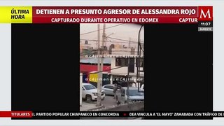 Capturan a presunto agresor de Alessandra Rojo en Edomex