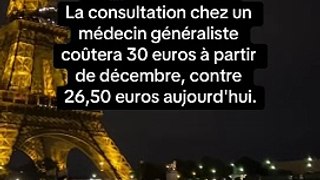 La consultation chez un médecin généraliste coûtera 30 euros à partir de décembre, contre 26,50 euros aujourd'hui.