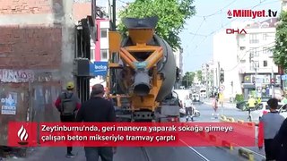 Beton mikseri tramvaya çarptı! Şans eseri yaralanan olmadı