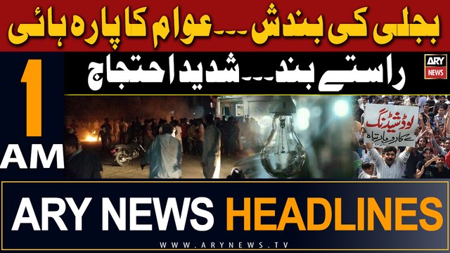 ARY News 1 AM Headlines 18th May 2024 | Power Outage In Karachi | Public Protest Against Load Shedding | Roads Blocks