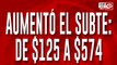 Aumentó el subte: ¿Cuándo vuelve a subir el boleto?