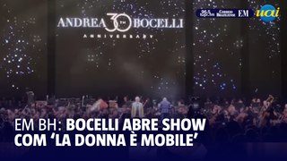 Andrea Bocelli abre show em BH com 'La Donna è Mobile'