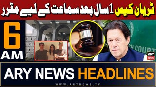 ARY News 6 AM Headlines 18th May 2024 | Tyrian White case against PTI founder set for hearing