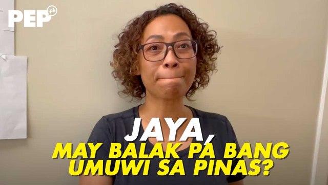 Jaya, BUHAY AMERIKANA na! Babalik pa ba sa Pinas PEP Interviews-1