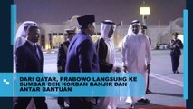 Dari Qatar, Prabowo Langsung ke Sumbar Cek Korban Banjir dan Antar Bantuan