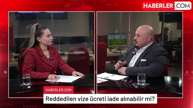 Reddedilen vize ücreti iade alınabilir mi? Av. Burak Evci Haberler.com'da anlattı