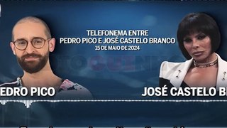 Telefonema Revelada de Pedro Pico e José Castelo Branco “Dou-te 30 mil euros”