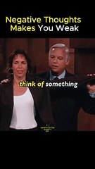 Negative Thoughts Makes You Weak 2