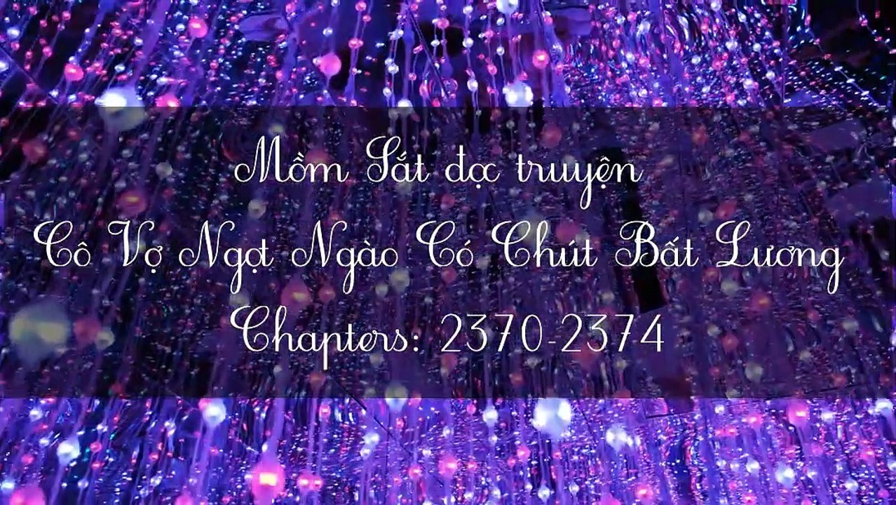 Chương 2370-2374 Cô Vợ Ngọt Ngào Có Chút Bất Lương