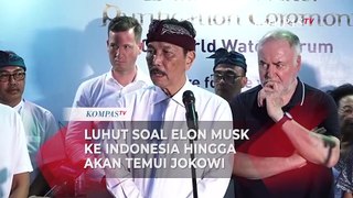Luhut Soal Elon Musk di Indonesia: Resmikan Starlink Hingga Temui Jokowi