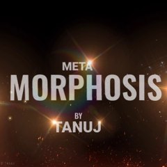 Metamorphosis Trailer | By Tanuj Samaddar FRSA in collaboration with London School of Hygiene & Tropical Medicine, Art of Health Zimbabwe | Personal Development Series by Tanuj Samaddar