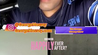 The George Mossey Show: Happily Ever After: AfterShow S8EP10  #90dayfiance