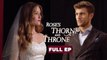 Rose's Thorn And Throne Full Movie