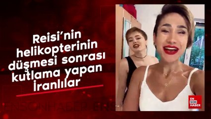 Reisi'nin helikopterinin düşmesi sonrası kutlama yapan İranlılar