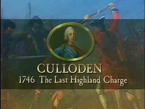 The History of Warfare : Culloden - The Last Highland Charge 1746