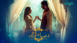 Dua Aur Azan Episode 13 - l Mirza Zain Baig l Areej Mohyudin l Arez Ahmed [ ENG CC ] Green TV