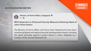 Singapura tingkatkan langkah keselamatan selepas serangan