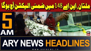 ARY News 5 AM Headlines 19th May 2024 | Polling for By-election in NA-148 Multan today