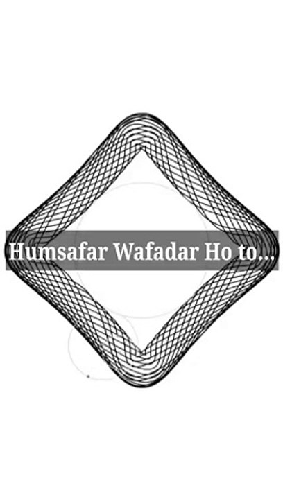 Humsafar Wafadar Ho to... #islam #allah #muslim #islamicquotes #quran #muslimah #allahuakbar #deen #dua #makkah #sunnah #ramadan #hijab #islamicreminders #prophetmuhammad #islamicpost #love #muslims #alhamdulillah #islamicart #jannah #instagram #muhammad