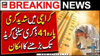 Excessive Heat wave| Warning issued as Karachi's mercury crosses 41 degrees