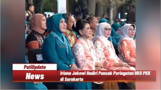 Ibu Iriana Jokowi Hadiri Puncak Peringatan HKG PKK ke 52 di Surakarta