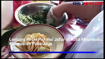 Lontong Pecel Pak Hai Jafar, Kuliner Khas Meureudu Aceh yang Melegenda