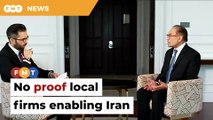 No proof of US’s claim that local firms enabling Iran, says Anwar