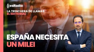Editorial de Llamas. España necesita un Milei