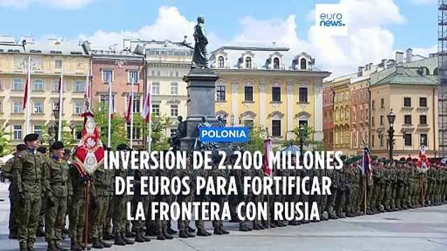 Polonia invierte 2.200 millones de euros para reforzar su frontera con Rusia y Bielorrusia