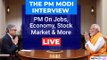 PM Modi Interview LIVE | PM Narendra Modi On Stock Market, Economy, Jobs & More | NDTV Profit