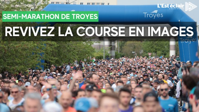Revivez le semi-marathon de Troyes 2024